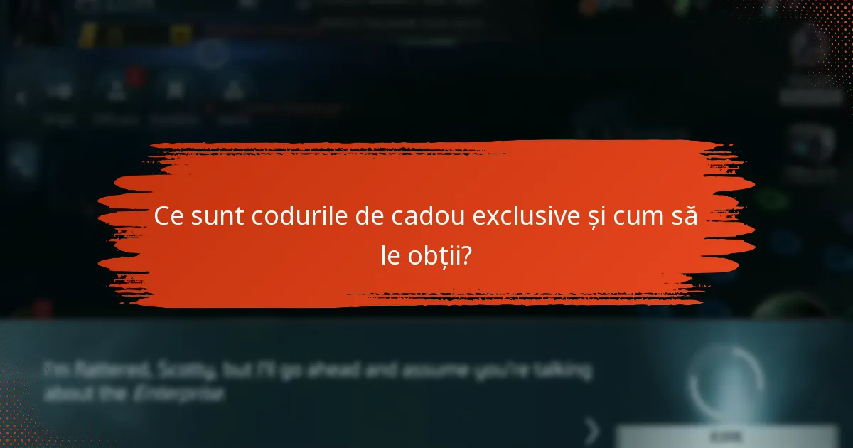 Ce sunt codurile de cadou exclusive și cum să le obții?
