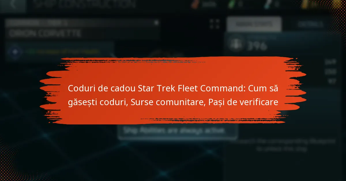 Coduri de cadou Star Trek Fleet Command: Cum să găsești coduri, Surse comunitare, Pași de verificare