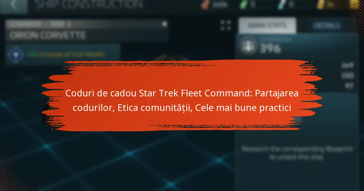 Coduri de cadou Star Trek Fleet Command: Partajarea codurilor, Etica comunității, Cele mai bune practici